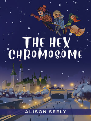 cover image of The Hex Chromosome
